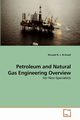 Petroleum and Natural Gas Engineering Overview, N. J. Al-Awad Musaed