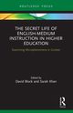 The Secret Life of English-Medium Instruction in Higher Education, 