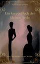 Ein kurzes Buch der kleinen Tode, Walsh Emily Margaret