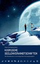 Kosmische Seelenverwandtschaften, Sonnenschein Uwe