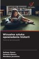 Wizualna sztuka opowiadania historii, Ponce Salinas