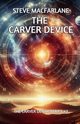 The Carver Device, Macfarlane Steve