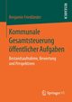 Kommunale Gesamtsteuerung ffentlicher Aufgaben, Friedlnder Benjamin