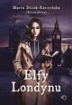 Elfy Londynu, Dziok-Kaczyska Marta
