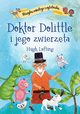 Klasyka modego czytelnika. Doktor Dolittle i jego zwierzta, Lofting Hugh