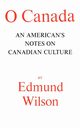 O Canada, Wilson Edmund