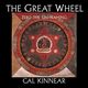 The Great Wheel, Kinnear Cal