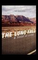 The Long Fall, Kostoff Lynn