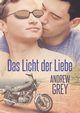 Das Licht der Liebe, Grey Andrew