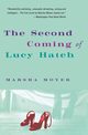 The Second Coming of Lucy Hatch, Moyer Marsha