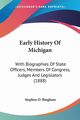 Early History Of Michigan, Bingham Stephen D.