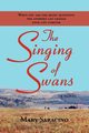 The Singing of Swans, Saracino Mary