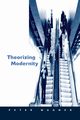 Theorizing Modernity, Wagner Peter