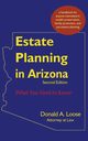 Estate Planning in Arizona, Loose Donald A.