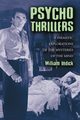 Psycho Thrillers, Indick William