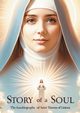 Story of a Soul, Thr?se of Lisieux Saint