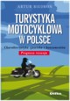 Turystyka motocyklowa w Polsce, Biedro Artur
