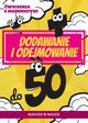 wiczenia z matematyki Dodawanie i odejmowanie do 50, Guzowska Beata
