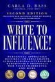 Write to Influence!, Bass Carla D.