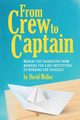 From Crew to Captain, Mellor David