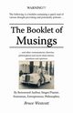 The Booklet of Musings, Westcott Bruce