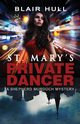 St. Mary's Private Dancer, Hull Blair