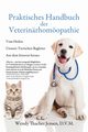 Praktisches Handbuch der Veterinrhomopathie, Jensen D.V.M. Wendy Thacher