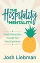 The Hospitality Mentality, Liebman Josh