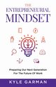 The Entrepreneurial Mindset, Garman Kyle