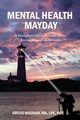 Mental Health Mayday, Bagdade Gregg