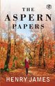 The Aspern Papers, James Henry