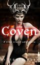 The Coven, Rush Victoria