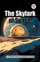 The Skylark Of Space, Smith E. E.
