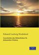 Geschichte des Ritterlichen St. Johanniter-Ordens, Wedekind Eduard Ludwig