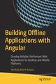 Building Offline Applications with Angular, Kotaru Venkata Keerti