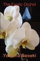 The Exotic Orchid, Basuki Yusiana