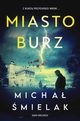 Miasto Burz, mielak Micha