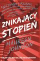 Znikajcy stopie, Johnson Maureen