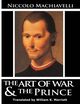 The Art of War & The Prince, Machiavelli Niccolo