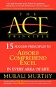 The ACE Principle, Murthy Murali