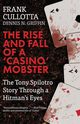 The Rise And Fall Of A 'Casino' Mobster, Griffin Dennis