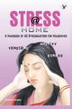 Stress @ Home, Gupta Seema