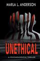 Unethical, Anderson Marla L.
