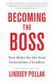 Becoming the Boss, Pollak Lindsey