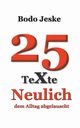 25 Texte Neulich ..., Jeske Bodo