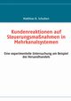 Kundenreaktionen auf Steuerungsmanahmen in Mehrkanalsystemen, Schulten Matthias B.
