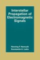 Interstellar Propagation of Electromagnetic Signals, Harmuth Henning F.