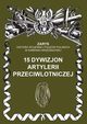 15 dywizjon artylerii przeciwlotniczej, Dymek Przemysaw
