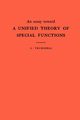 An Essay Toward a Unified Theory of Special Functions. (AM-18), Volume 18, Truesdell Clifford