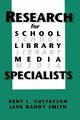 Research for School Library Media Specialists, 
